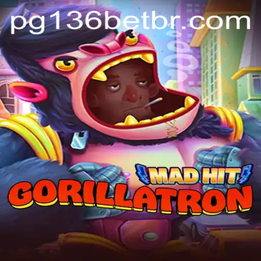 MadHitGorillatron: The Exciting World of 136bet's Latest Gaming Phenomenon